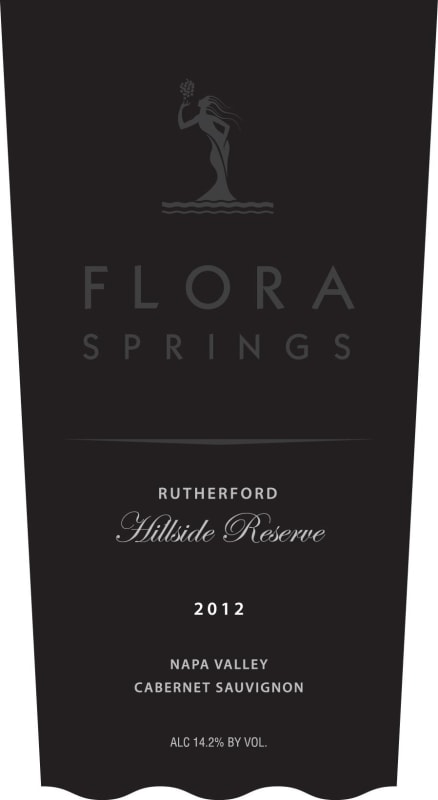 Flora Springs Rutherford Hillside Reserve Cabernet Sauvignon 2012 Front Label