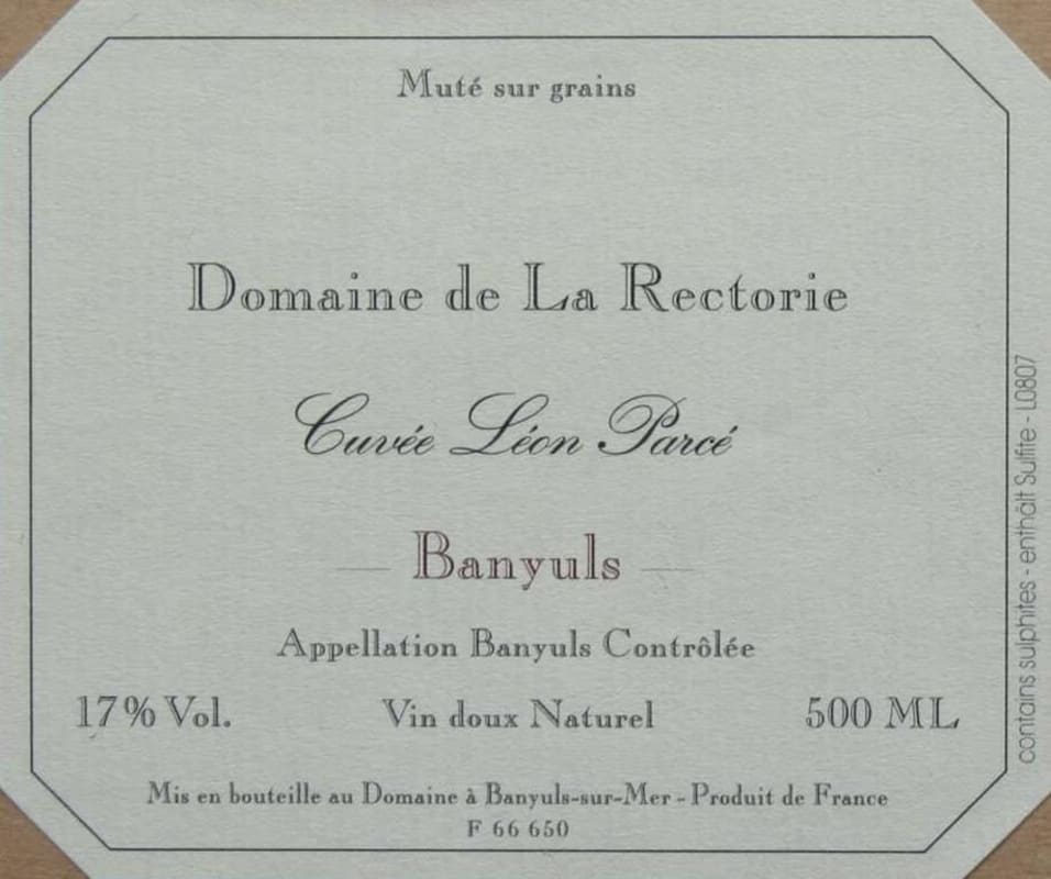 Domaine de la Rectorie Banyuls Cuvee Leon Parce 2007 Front Label