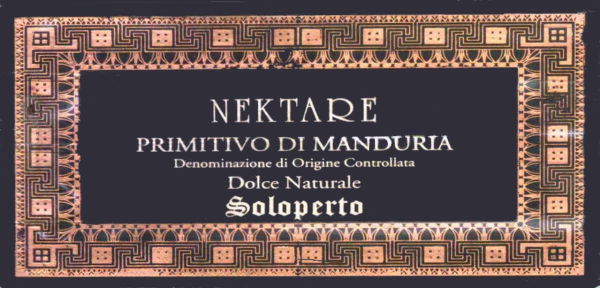 Soloperto Primitivo di Manduria Dolce Naturale Nektare 2014 Front Label