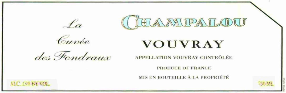 Champalou Vouvray La Cuvee des Fondraux 2009 Front Label