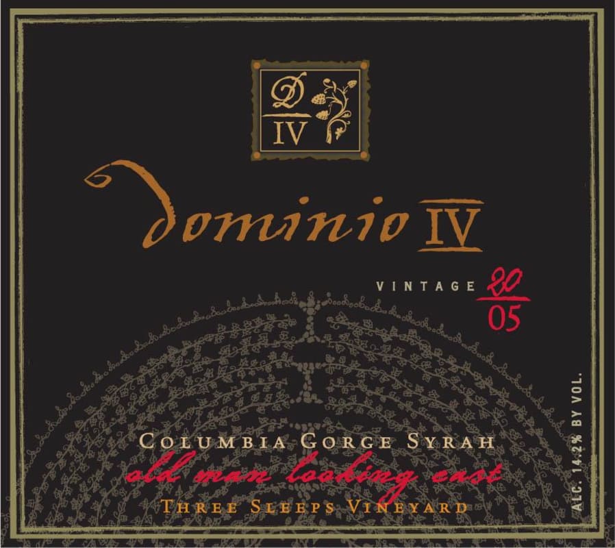 Dominio Wines IV Old Man Looking East Three Sleeps Vineyard Syrah 2005 Front Label
