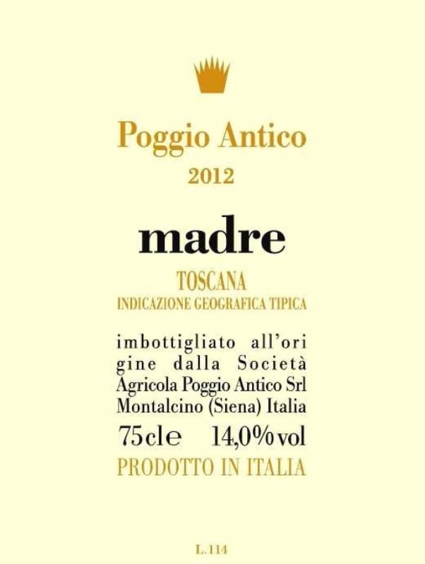 Poggio Antico Madre Toscana 2012 Front Label