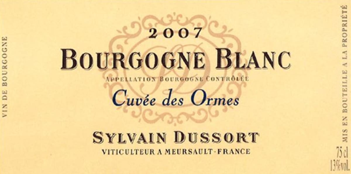 Sylvain Dussort Bourgogne Blanc Cuvee des Ormes 2007 Front Label