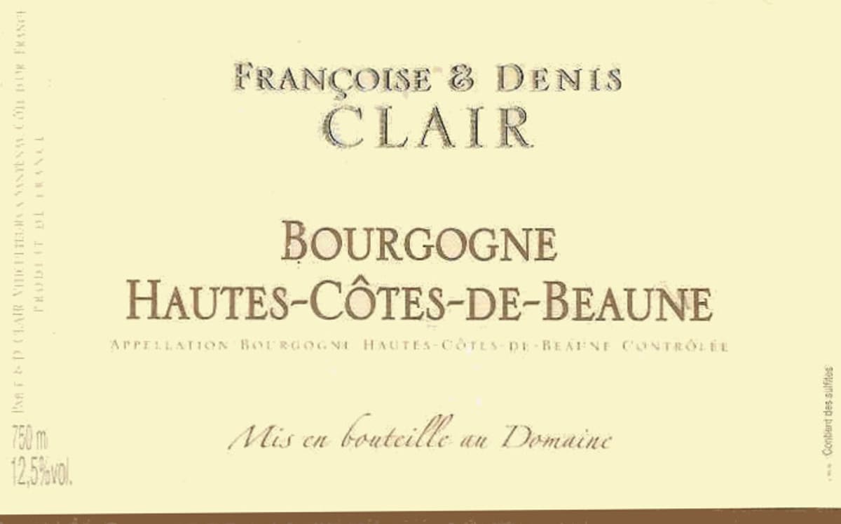 Francoise & Denis Clair Bourgogne Hautes-Cotes-De-Beaune 2013 Front Label