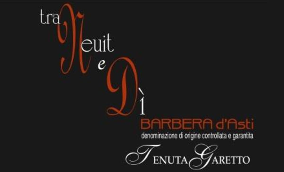 Tenuta Garetto Barbera d'Asti Tra Neit e Di 2013 Front Label