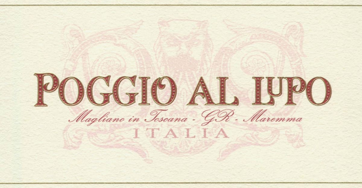 Tenuta Sette Ponti Poggio Al Lupo 2012 Front Label