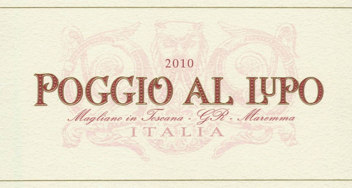 Tenuta Sette Ponti Poggio Al Lupo 2010 Front Label