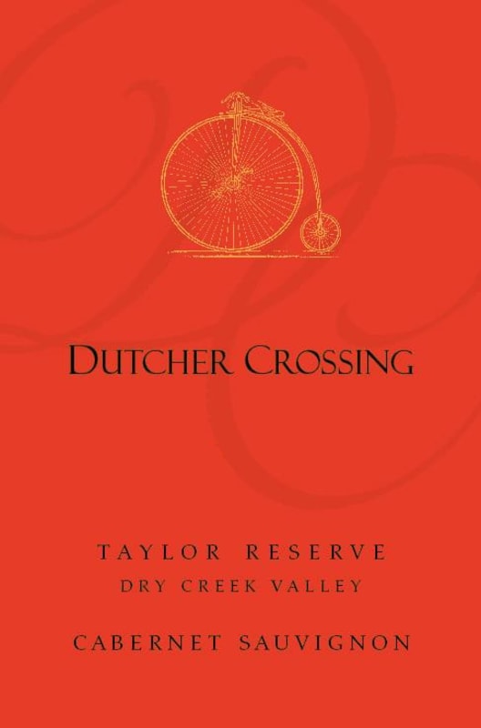 Dutcher Crossing Winery Taylor Reserve Cabernet Sauvignon 2013 Front Label