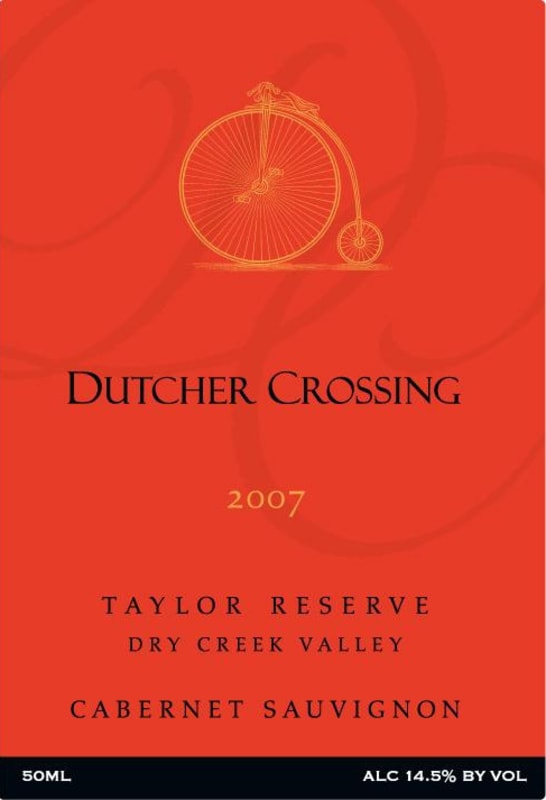 Dutcher Crossing Winery Taylor Reserve Cabernet Sauvignon 2007 Front Label