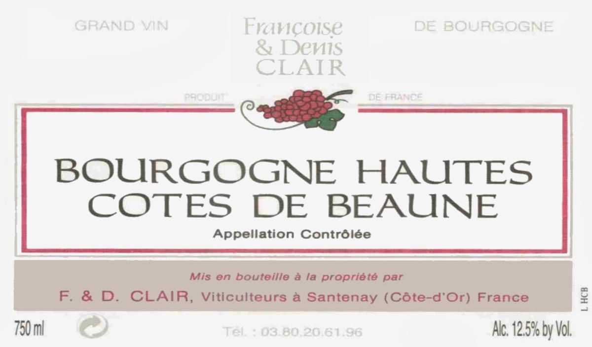 Francoise & Denis Clair Bourgogne Hautes-Cotes-De-Beaune 2004 Front Label