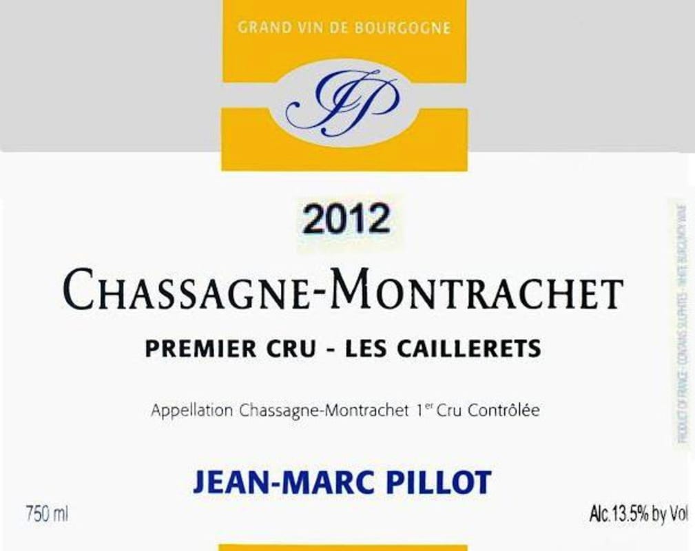 Domaine Jean-Marc Pillot Chassagne-Montrachet Les Caillerets Premier Cru 2012 Front Label