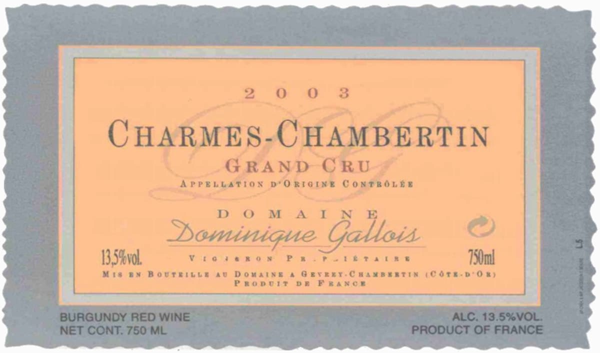Dominique Gallois Charmes-Chambertin Grand Cru 2003 Front Label