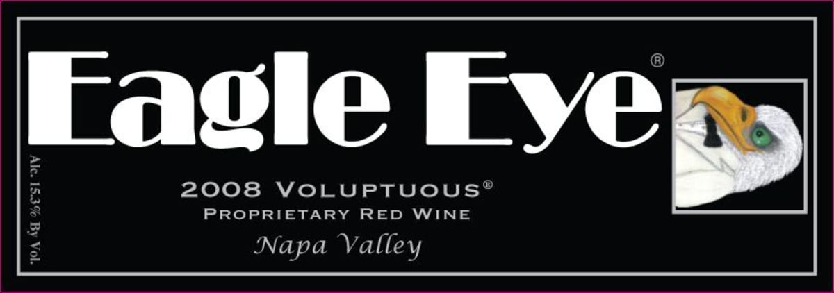 Eagle Eye Wine Voluptous 2008 Front Label