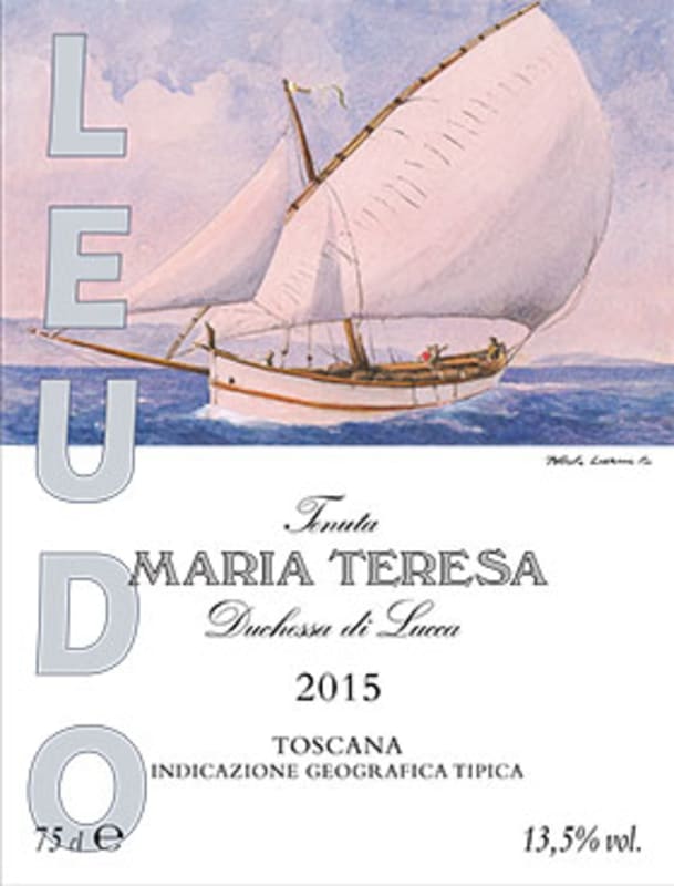 Tenuta Maria Teresa Toscana Leudo Chardonnay 2015 Front Label