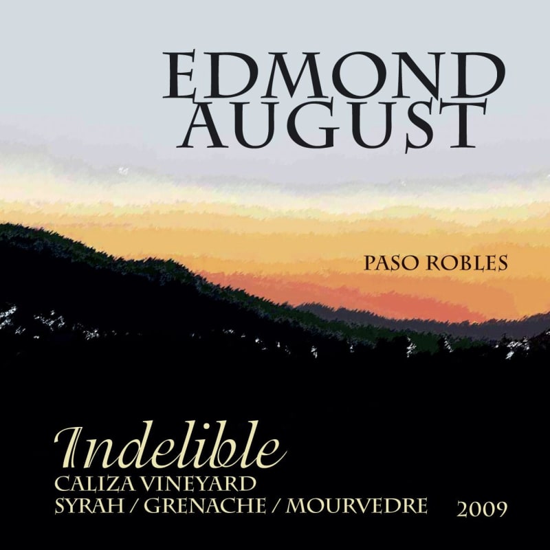 Edmond August Wines Caliza Vineyard Indelible Syrah Grenache Mourvedre 2009 Front Label