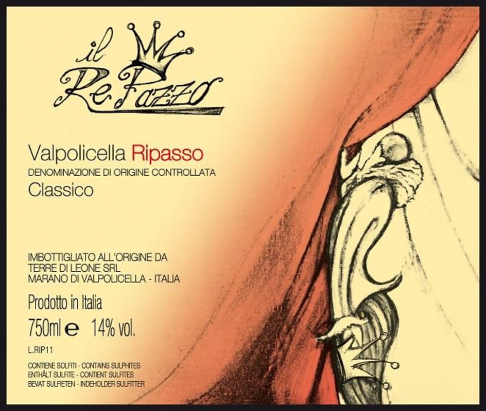Terre di Leone s.r.l. Valpolicella Ripasso Classico Il Re Pazzo 2013 Front Label
