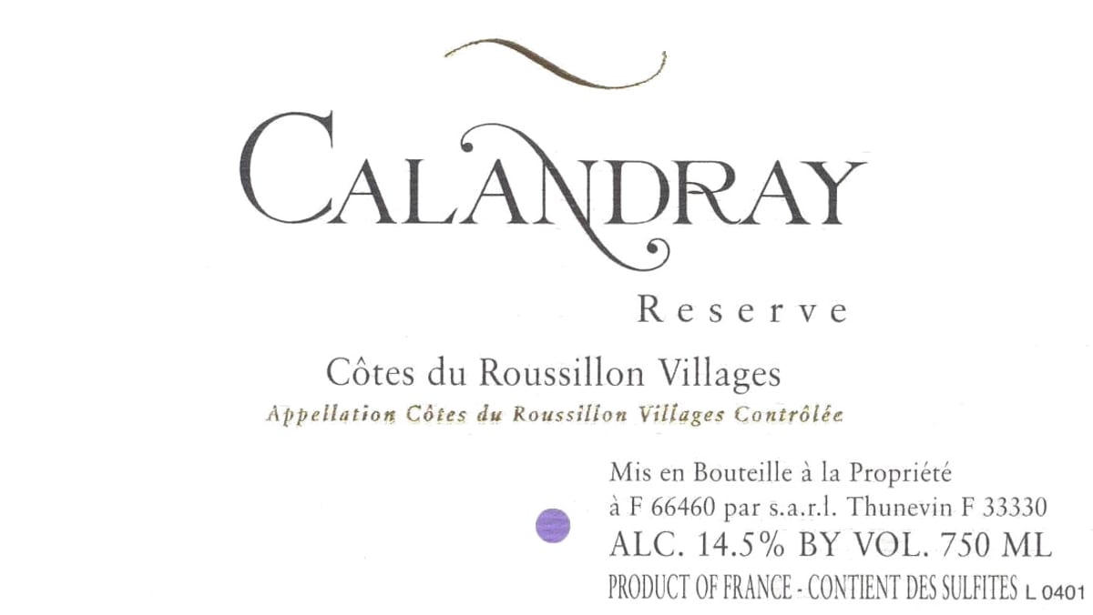 Thunevin Cotes du Roussillon Villages Calandray Reserve 2013 Front Label