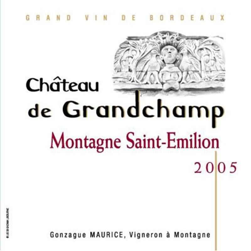 Chateau de Grandchamp Montagne-Saint-Emilion 2005 Front Label