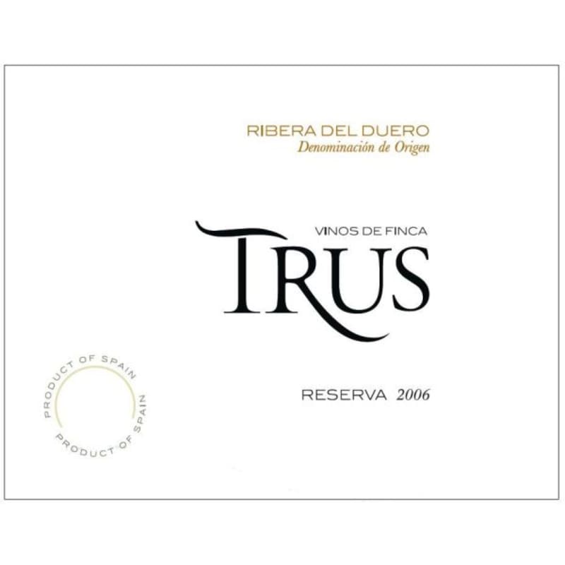 Trus Bodega Reserva 2006 Front Label