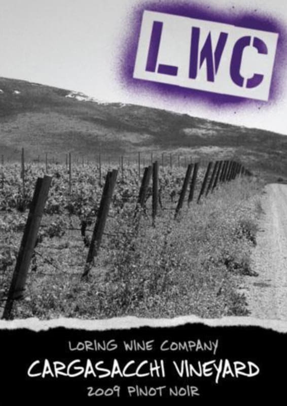 Loring Wine Company Cargasacchi Vineyard Pinot Noir 2009 Front Label