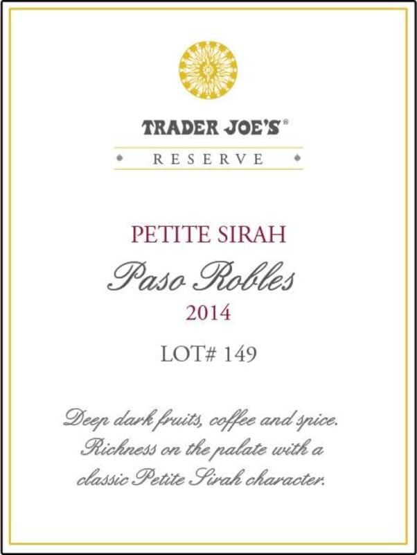 Trader Joe's Paso Robles Reserve Petite Sirah Lot #149 2014 Front Label