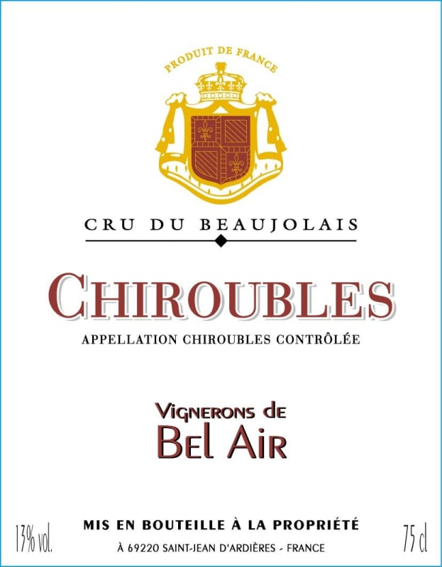 Vignerons de Bel-Air Chiroubles 2015 Front Label