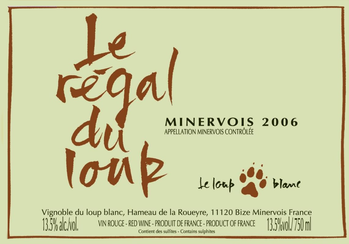 Vignoble du Loup Blanc Minervois Le Regal du Loup 2006 Front Label