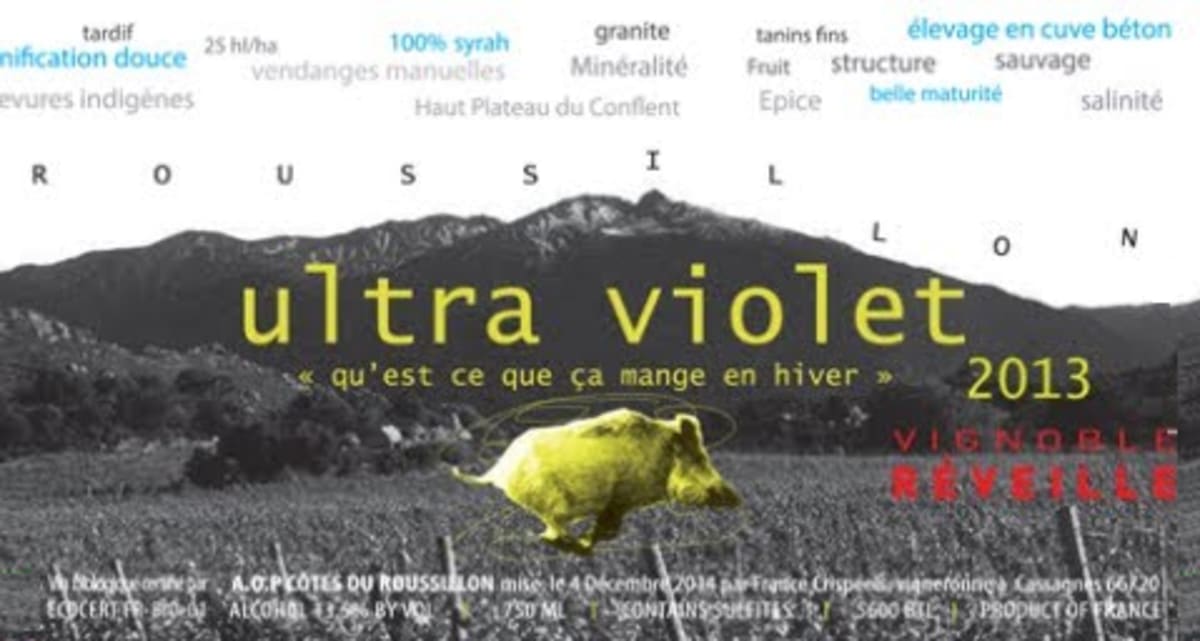 Vignoble Reveille Cotes du Roussillon Ultra Violet 2013 Front Label