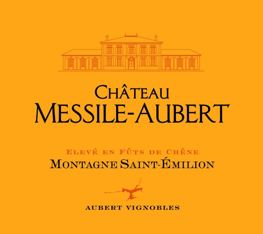 Vignobles Aubert Montagne Saint-Emilion Chateau Messile-Aubert 2015 Front Label
