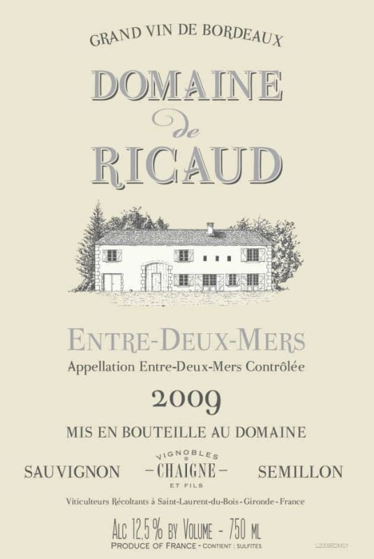 Vignobles Chaigne et Fils Entre-deux-Mers Domaine de Ricaud 2009 Front Label