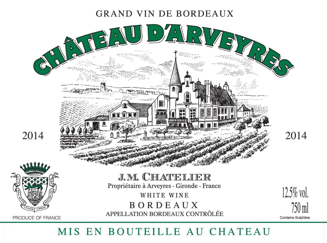 Vignobles Chatelier - Cantelaudette Chateau d'Arveyres Blanc 2014 Front Label
