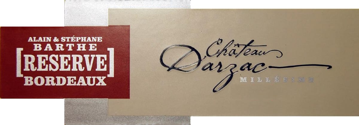 Vignobles Claude Barthe Chateau Darzac Reserve 2013 Front Label