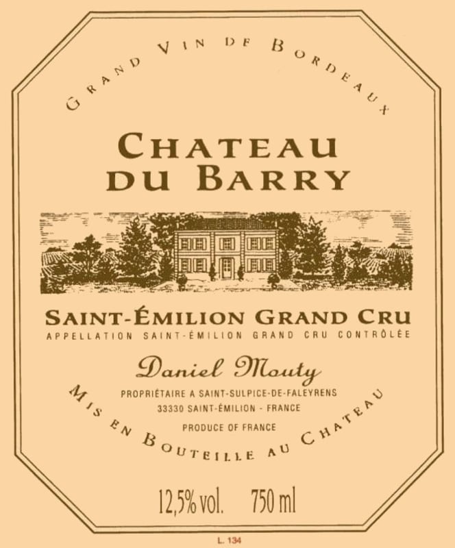 Vignobles Daniel Mouty Saint-Emilion Chateau du Barry Grand Cru 2006 Front Label