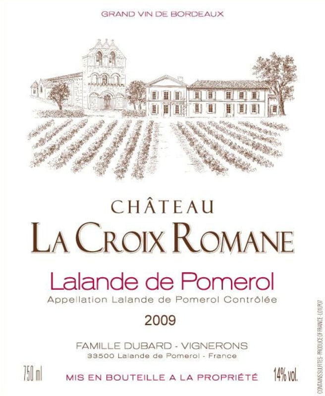 Chateau La Croix Romane Lalande de Pomerol 2009 Front Label