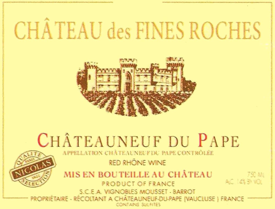 Vignobles Mousset-Barrot Chateauneuf-du-Pape Chateau des Fines Roches 2015 Front Label