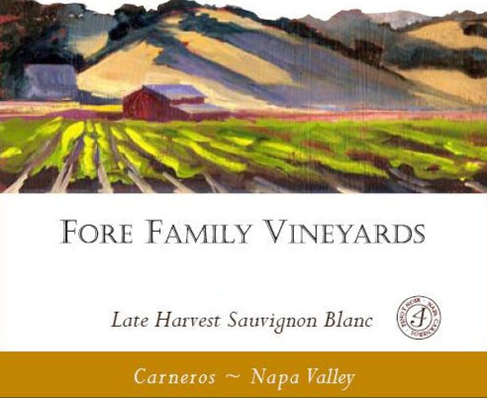 Fore Family Vineyards Late Harvest Sauvignon Blanc 2009 Front Label