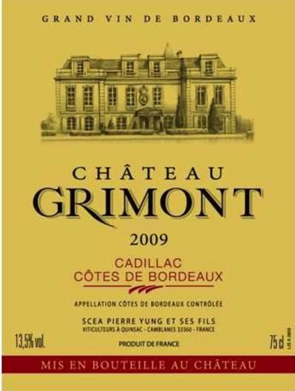 Vignobles Yung Cadillac Cotes de Bordeaux Chateau Grimont 2009 Front Label