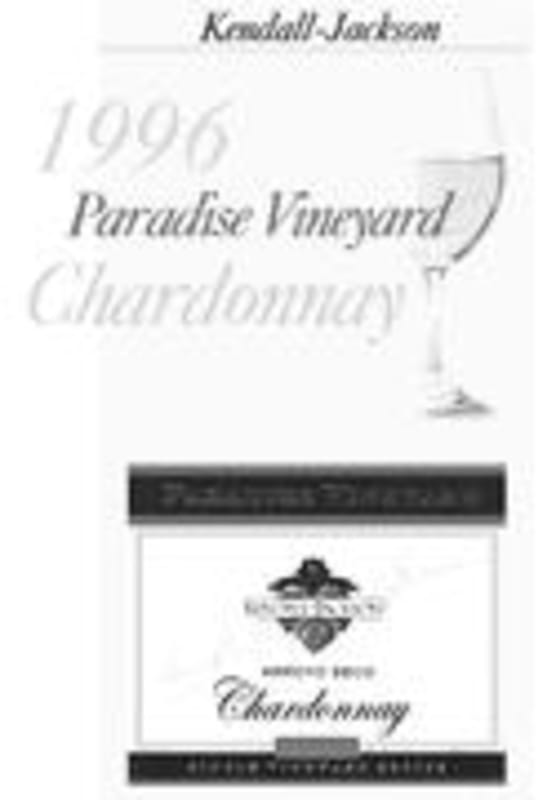 Kendall-Jackson Paradise Vineyard Chardonnay 1996 Front Label