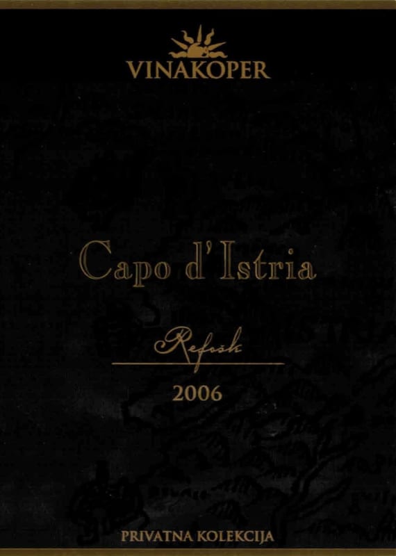 Vinakoper Capo d'Istria Refosk 2006 Front Label
