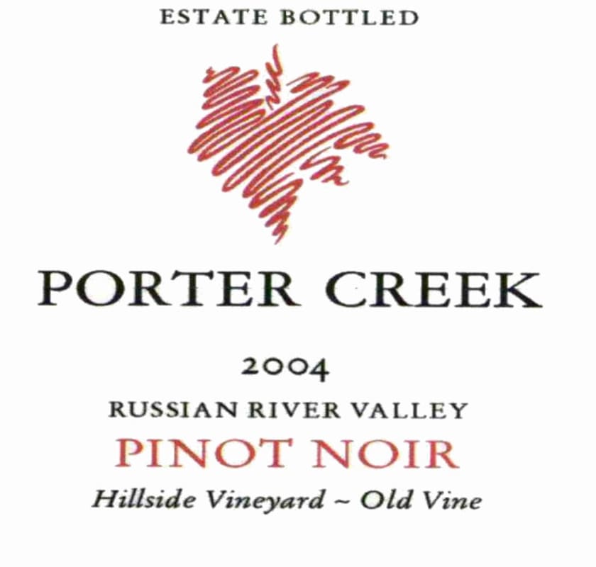 Porter Creek Hillside Vineyard Old Vine Pinot Noir 2004 Front Label