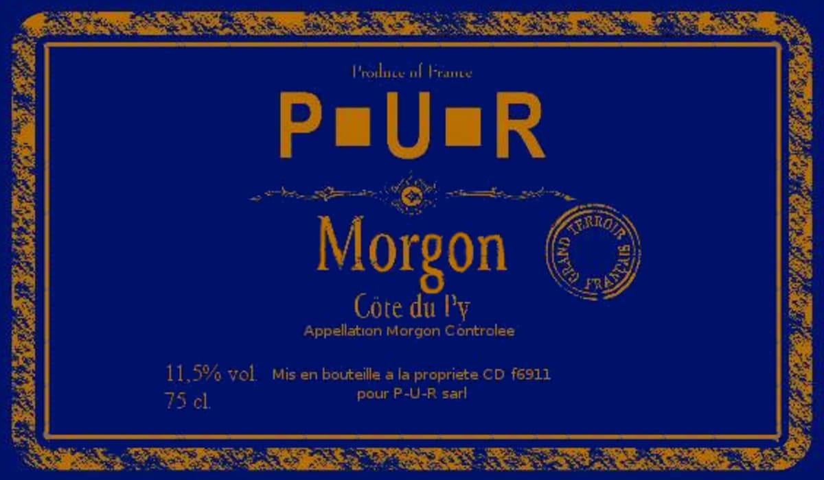 Vins Naturels PUR Morgon Cote de Py 2013 Front Label