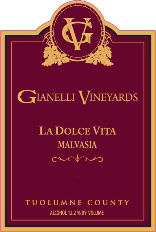 Gianelli Vineyards La Dolce Vita Malvasia 2011 Front Label