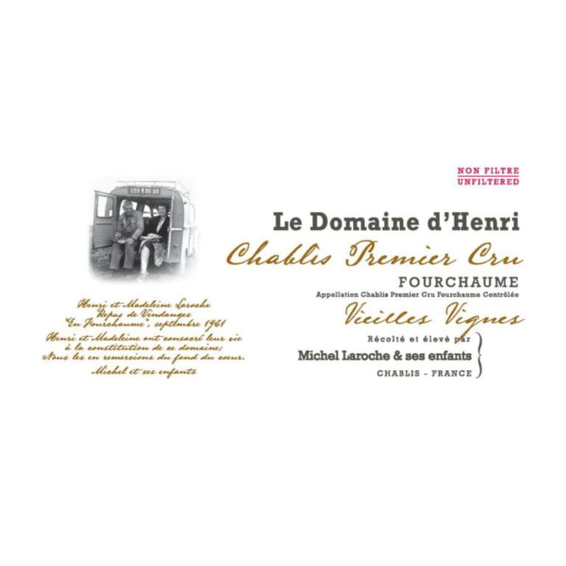 Le Domaine D'Henri Chablis Fourchaume Premier Cru Vieilles Vignes 2014 Front Label