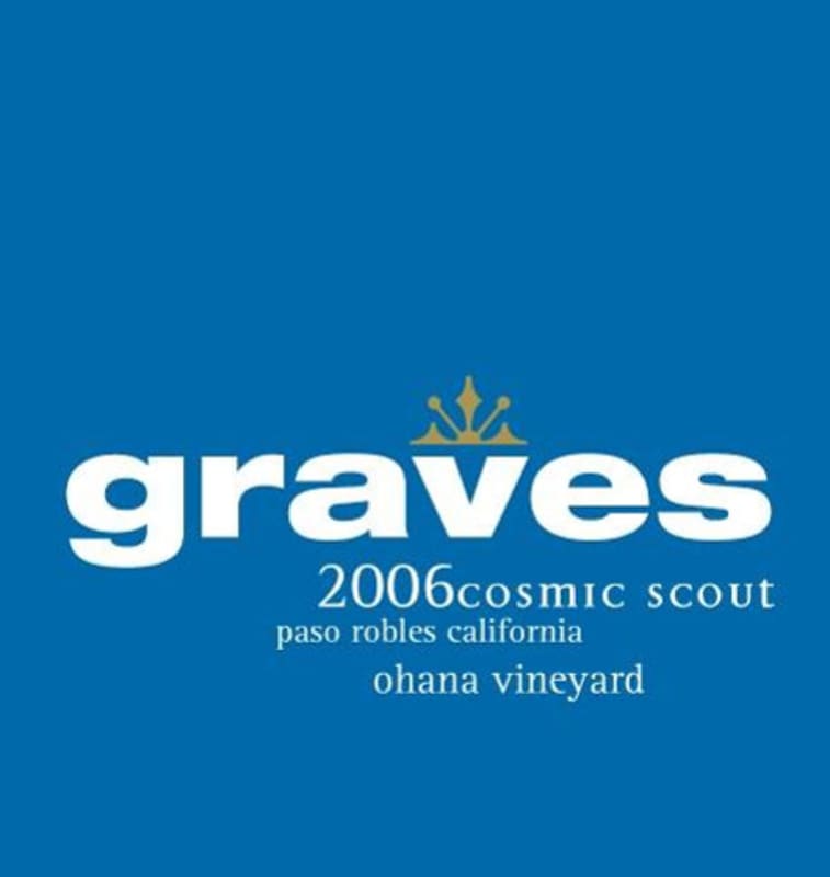 Graves Family Winegrowers Cosmic Scout Ohana Vineyard 2006 Front Label
