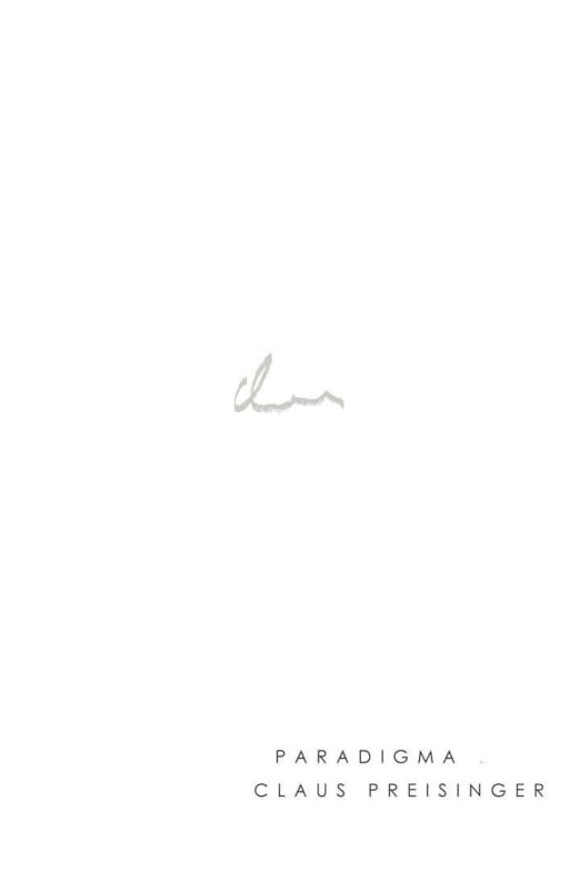 Weingut Claus Preisinger Paradigma 2011 Front Label
