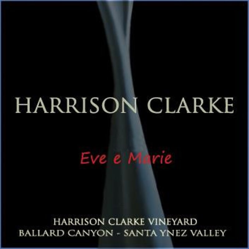 Harrison Clarke Wine Eve e Marie 2013 Front Label