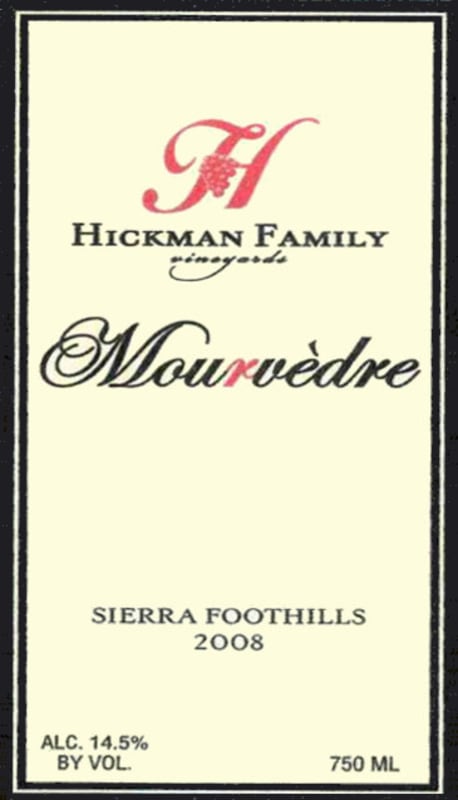 Hickman Family Vineyards Mourvedre 2008 Front Label