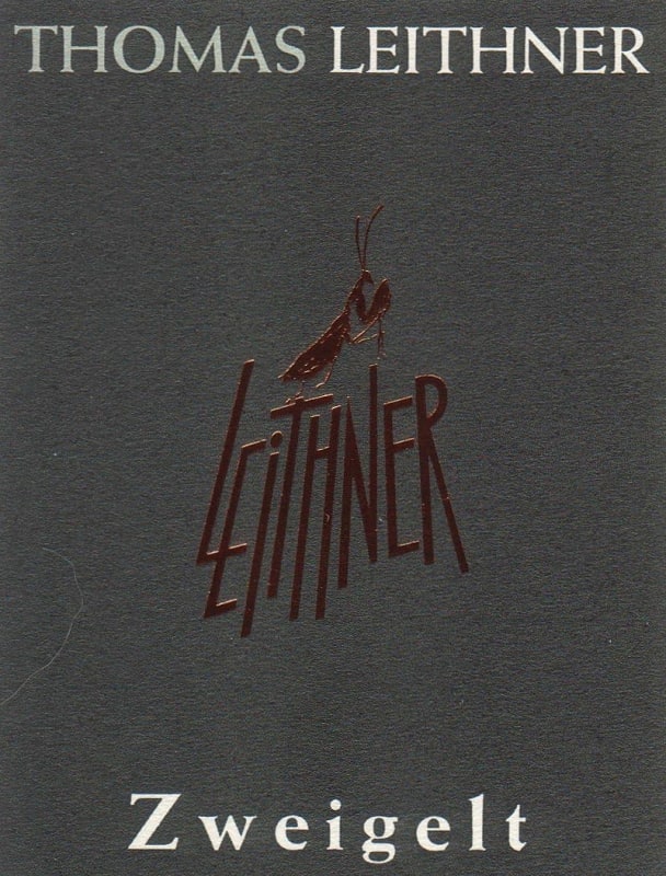 Weingut Thomas Leithner Zweigelt 2010 Front Label