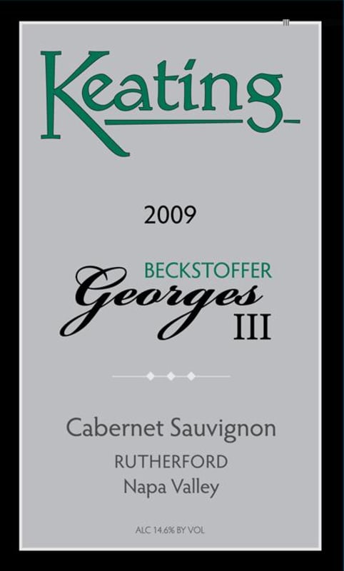 Keating Wines Beckstoffer Georges III Vineyard Cabernet Sauvignon 2009 Front Label
