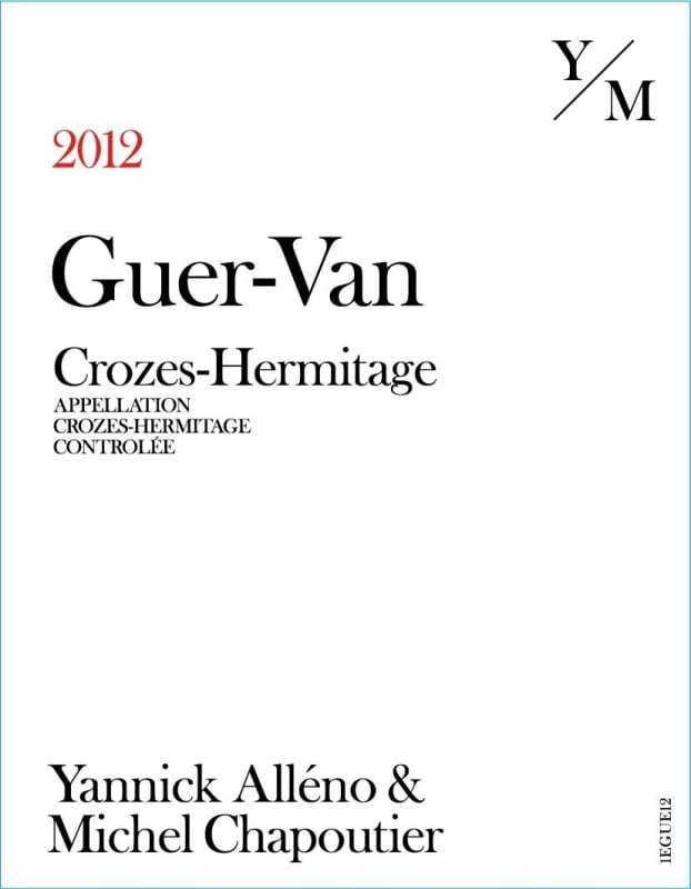 Yannick Alleno & Michel Chapoutier Crozes-Hermitage Guer-Van 2012 Front Label